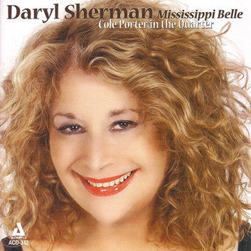 Daryl Sherman - Mississippi Belle: Cole Porter In The Quarter