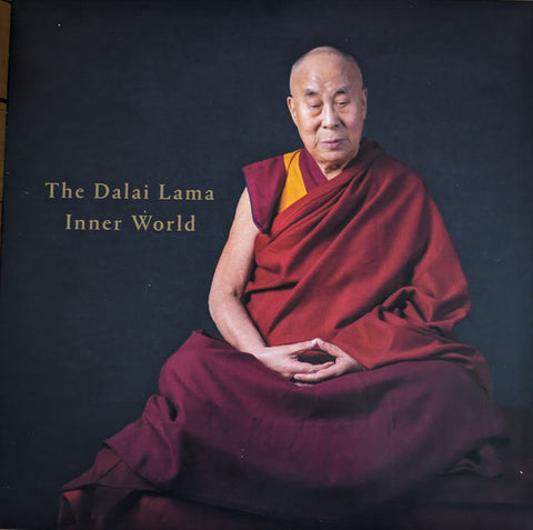 His Holiness The 14th Dalai Lama Tenzin Gyatso - Inner World