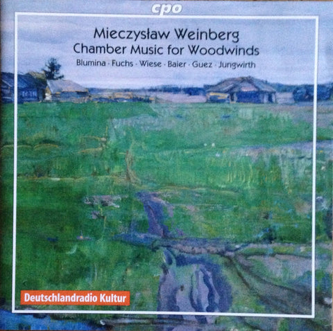 Mieczysław Weinberg - Blumina ∙ Fuchs ∙ Wiese ∙ Baier ∙ Guez ∙ Jungwirth - Chamber Music For Woodwinds