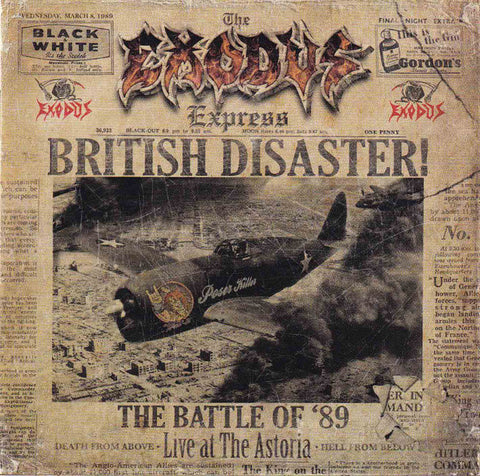 Exodus - British Disaster! The Battle Of '89 (Live At The Astoria)
