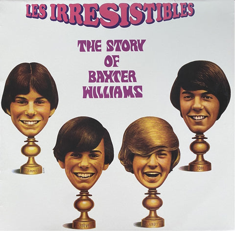 Les Irrésistibles - The Story Of Baxter Williams