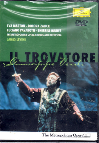 Giuseppe Verdi, Éva Marton, Dolora Zajick, Luciano Pavarotti, Sherrill Milnes, The Metropolitan Opera Orchestra And Chorus, James Levine - Il Trovatore