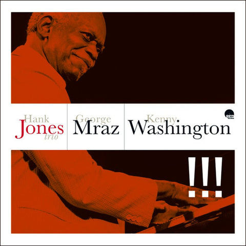 Hank Jones, George Mraz, Kenny Washington - Hank Jones Trio !!!