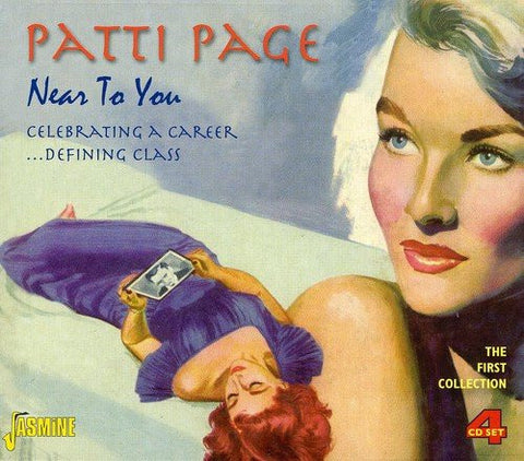 Patti Page - Near To You Celebrating A Career... Defining Class