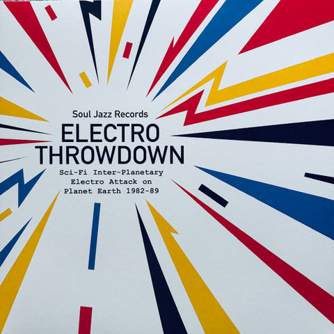 Various - Electro Throwdown (Sci-Fi Inter-Planetary Electro Attack On Planet Earth 1982-89)