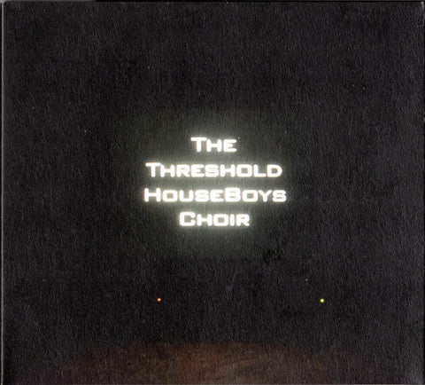 The Threshold HouseBoys Choir - Form Grows Rampant