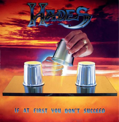 Hades - If At First You Don't Succeed