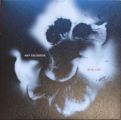 Hey Colossus - In Blood