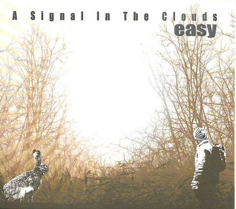 Easy - A Signal In The Clouds