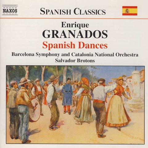 Enrique Granados, Barcelona Symphony And Catalonia National Orchestra, Salvador Brotons - Spanish Dances