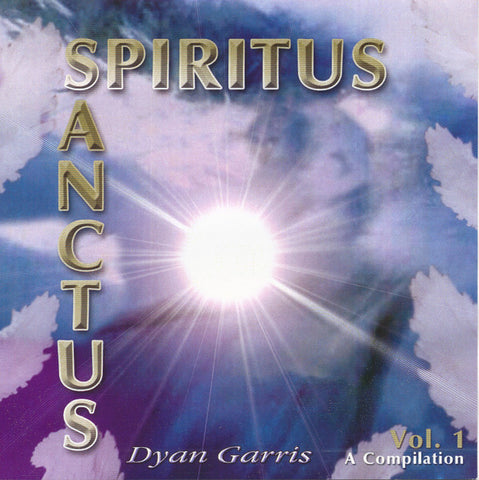 Dyan Garris - Spiritus Sanctus Vol. 1