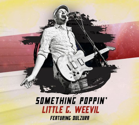 Little G. Weevil - Something Poppin'