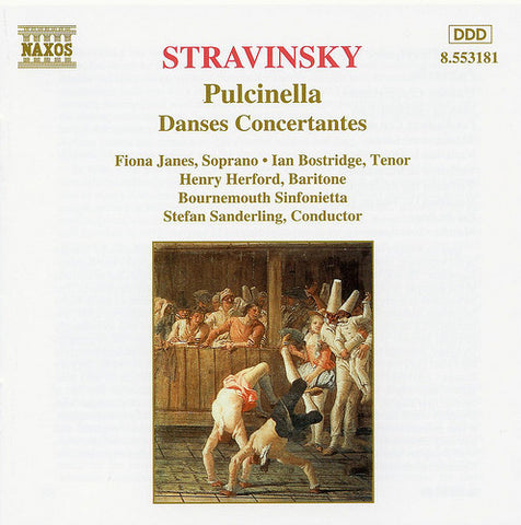 Stravinsky, Stefan Sanderling, Bournemouth Sinfonietta, Fiona Janes, Ian Bostridge, Henry Herford - Pulcinella - Danses Concertantes