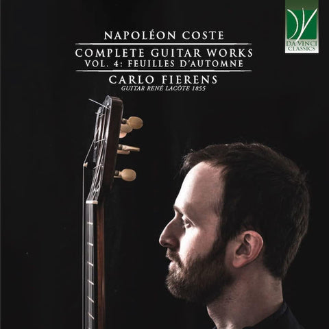 Napoléon Coste - Carlo Fierens - Complete Guitar Works Vol. 4: Feuilles D’Automne