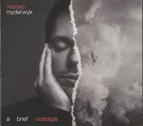 Matteo Myderwyk - A Brief Nostalgia