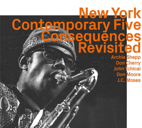New York Contemporary Five - Consequences Revisited