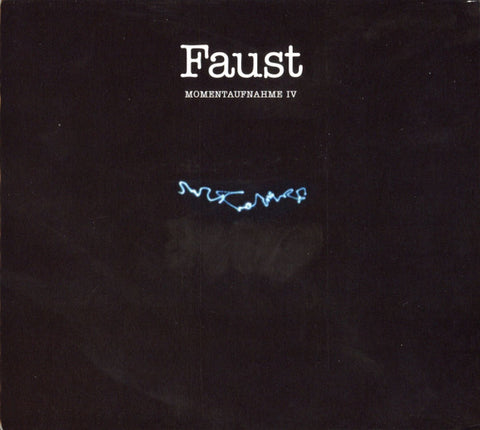 Faust - Momentaufnahme IV