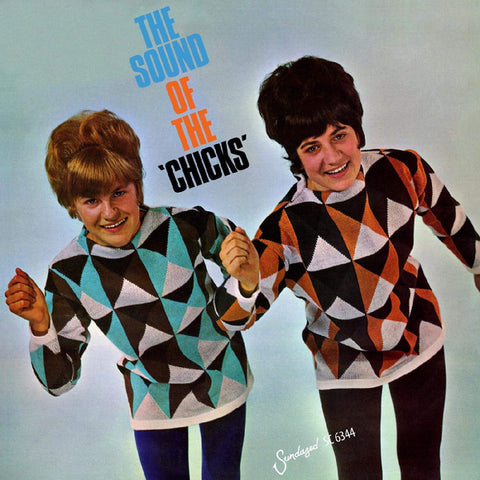 The Chicks - The Sound Of The 'Chicks'