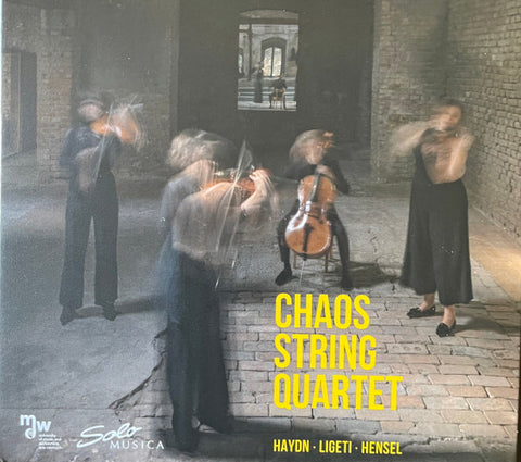 Chaos String Quartet, Haydn, Ligeti, Hensel - String Quartet In F Minor Op.20.5 / String Quartet No.1 / String Quartet In E Flat Major H.277