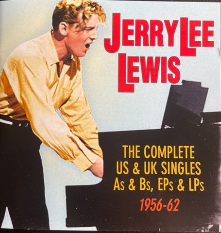 Jerry Lee Lewis - The Complete Us & Uk Singles As& Bs, EPs & LPs 1956-62