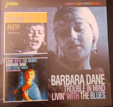 Barbara Dane - Trouble In Mind/Livin' With The Blues