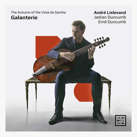 André Lislevand, Jadran Duncumb, Emil Duncumb - Galanterie – The Autumn Of The Viola Da Gamba