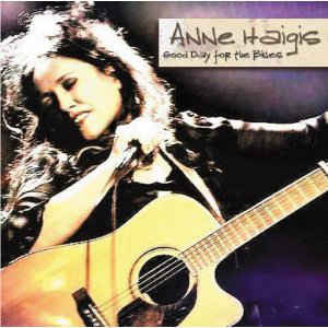 Anne Haigis - Good Day For The Blues