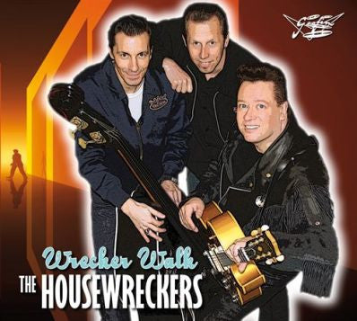 The Housewreckers - Wrecker Walk