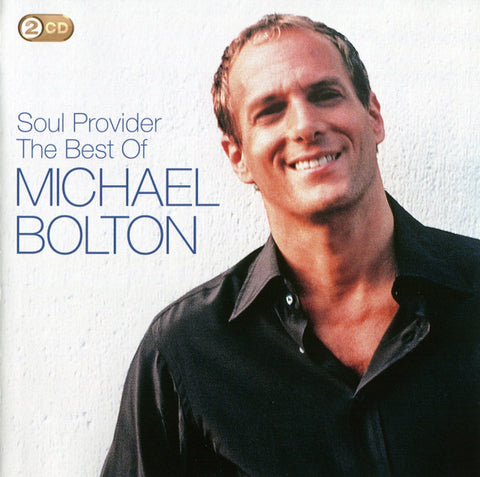 Michael Bolton - Soul Provider (The Best Of Michael Bolton)