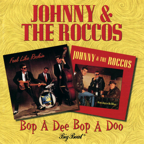 Johnny & The Roccos - Bop A Dee Bop A Doo