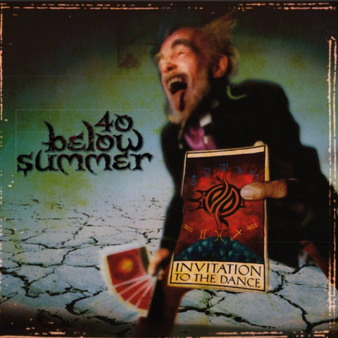 40 Below Summer - Invitation To The Dance