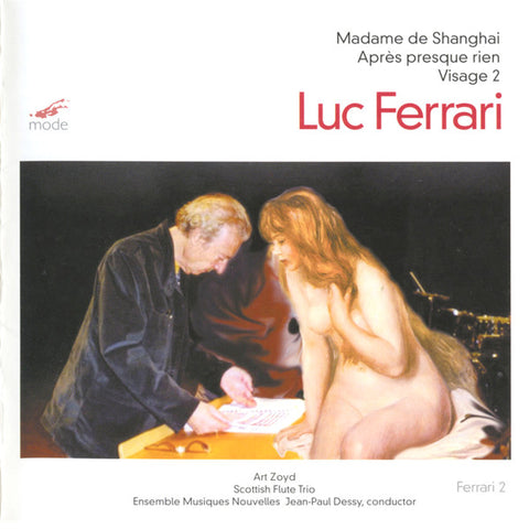 Luc Ferrari - Madame De Shanghai - Après Presque Rien - Visage 2