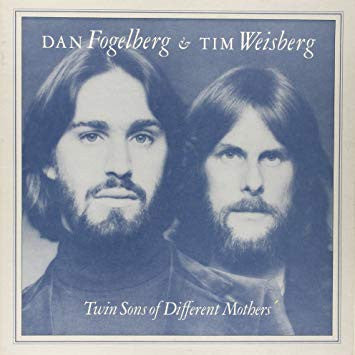 Dan Fogelberg & Tim Weisberg - Twin Sons Of Different Mothers