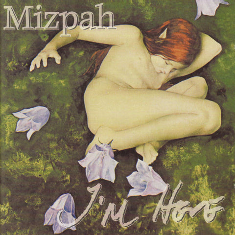 Mizpah - I'm Here