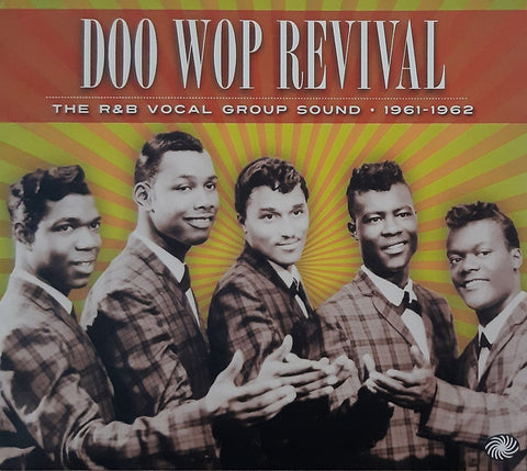 Various - Doo Wop Revival  The R&B Vocal Group Sound - 1961-1962