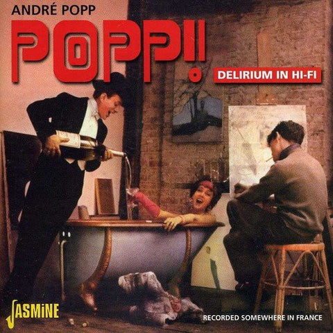 André Popp - Popp! Delirium In Hi-Fi