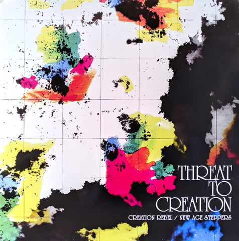 Creation Rebel / New Age Steppers - Threat To Creation