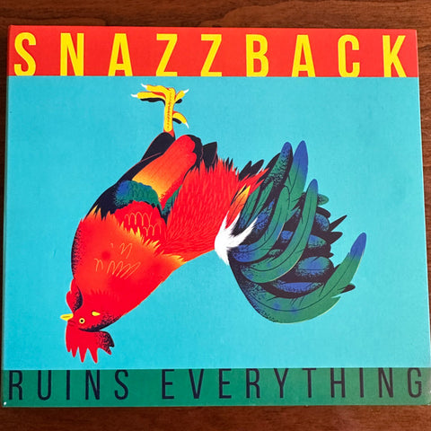 Snazzback - Ruins Everything