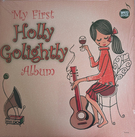 Holly Golightly - My First Holly Golightly Album