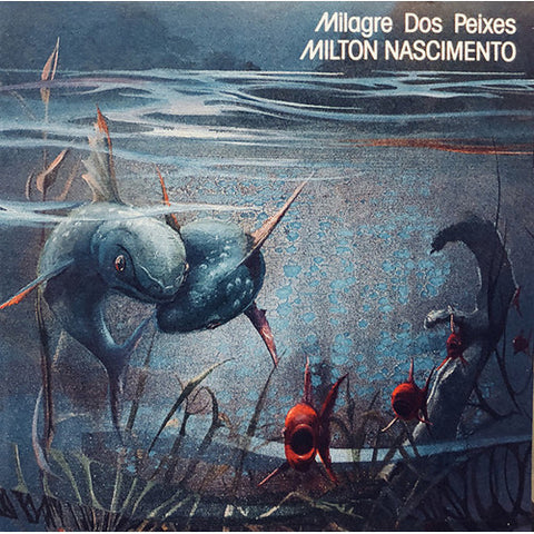 Milton Nascimento - Milagre Dos Peixes