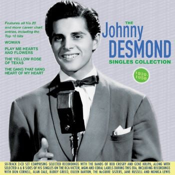 Johnny Desmond - The Johnny Desmond Singles Collection 1939-1958