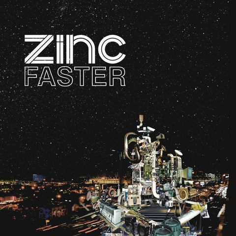 Zinc - Faster