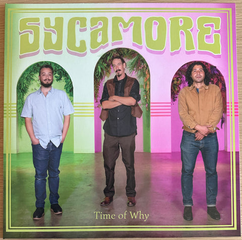 Sycamore - Time Of Why