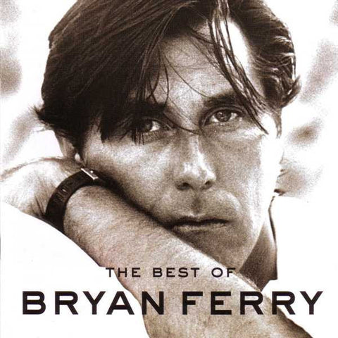 Bryan Ferry - The Best Of Bryan Ferry