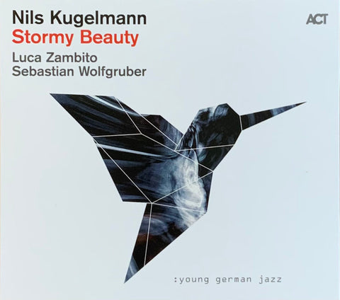 Nils Kugelmann, Luca Zambito, Sebastian Wolfgruber - Stormy Beauty