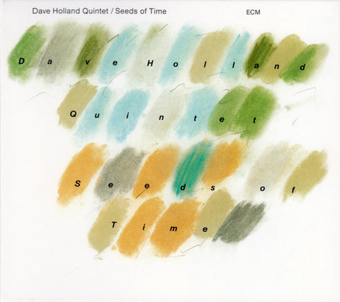 Dave Holland Quintet - Seeds Of Time