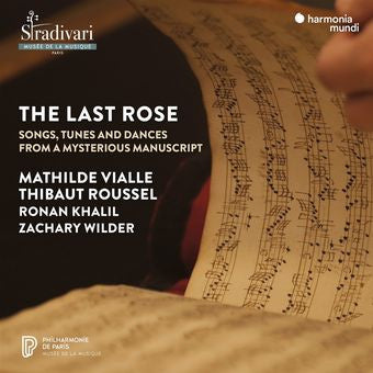 Mathilde Vialle, Thibaut Roussel, Ronan Khalil, Zachary Wilder - The Last Rose - Songs, tunes and dances from a mysterious manuscript