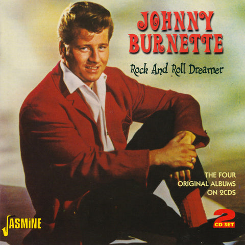 Johnny Burnette - Rock & Roll Dreamer