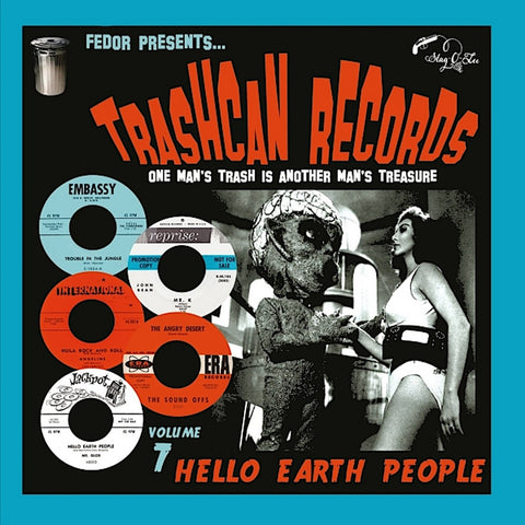 Various - Trashcan Records Volume 7 - Hello Earth People