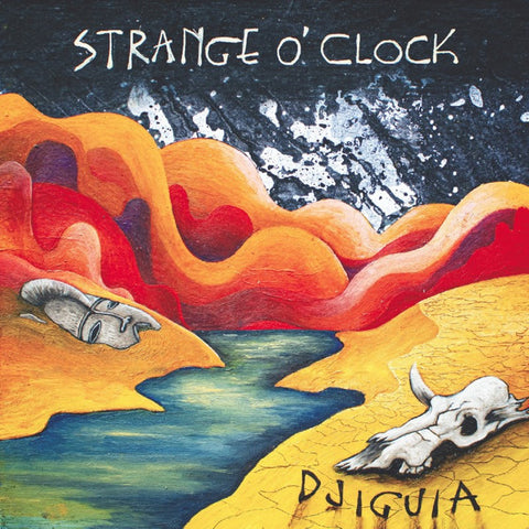 Strange O'Clock - Djiguia